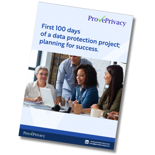 A guide that outlines the first 100 days of a data protection project